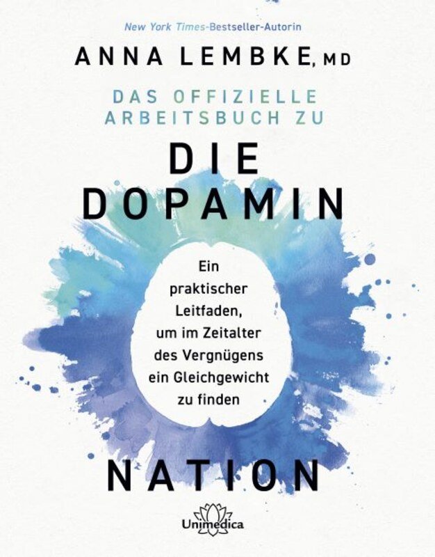 Das offizielle Arbeitsbuch zu   DIE DOPAMIN NATION