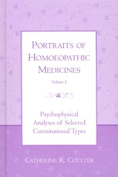 Portraits of Homoeopathic Medicines Vol.2