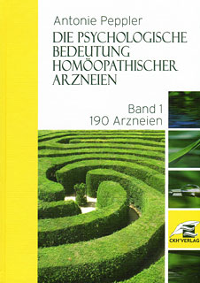 Band 1 - Die psychologische Bedeutung homöopathischer Arzneien - Softcover