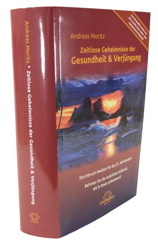 Zeitlose Geheimnisse der Gesundheit & Verjüngung - Gesamtausgabe