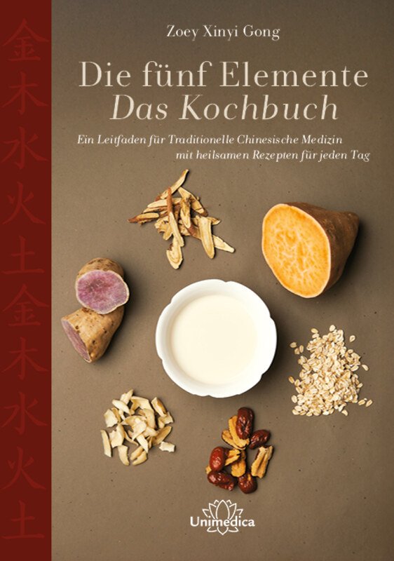 Die fünf Elemente Das Kochbuch