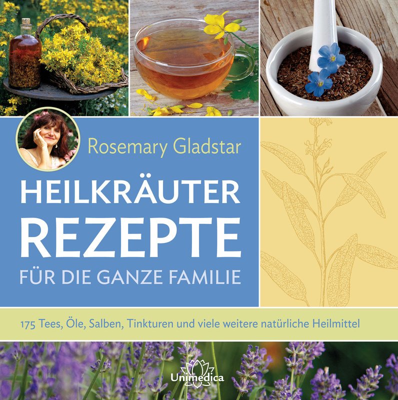 Heilkräuter - Rezepte für die ganze Familie