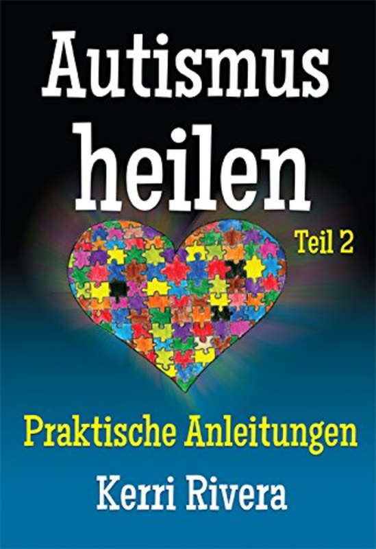 Autismus Heilen Teil 2