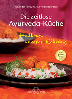 Die zeitlose Ayurveda-Küche